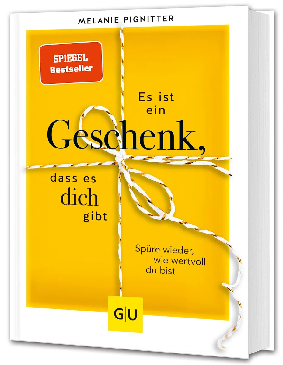 Es ist ein Geschenk, dass es dich gibt: Spüre wieder, wie wertvoll du bist. SPIEGEL-Bestseller (Lebenshilfe Inspiration)