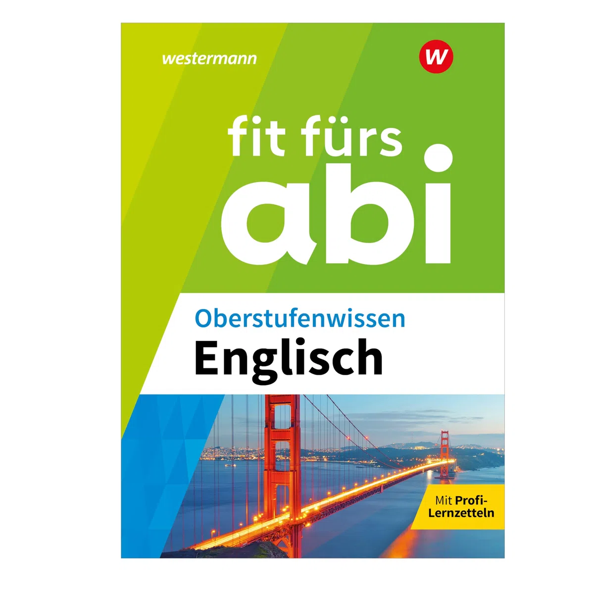 Fit fürs Abi: Oberstufenwissen Englisch