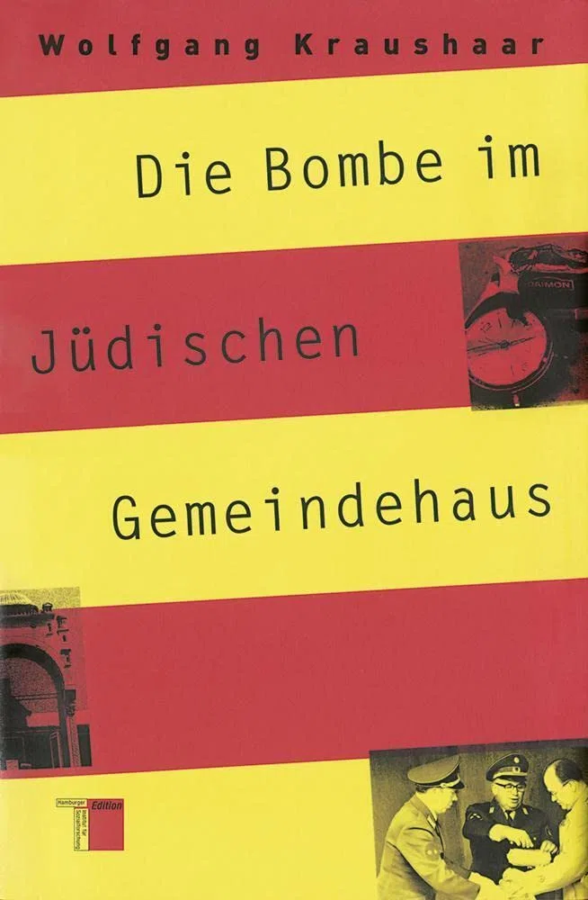 Die Bombe im Jüdischen Gemeindehaus
