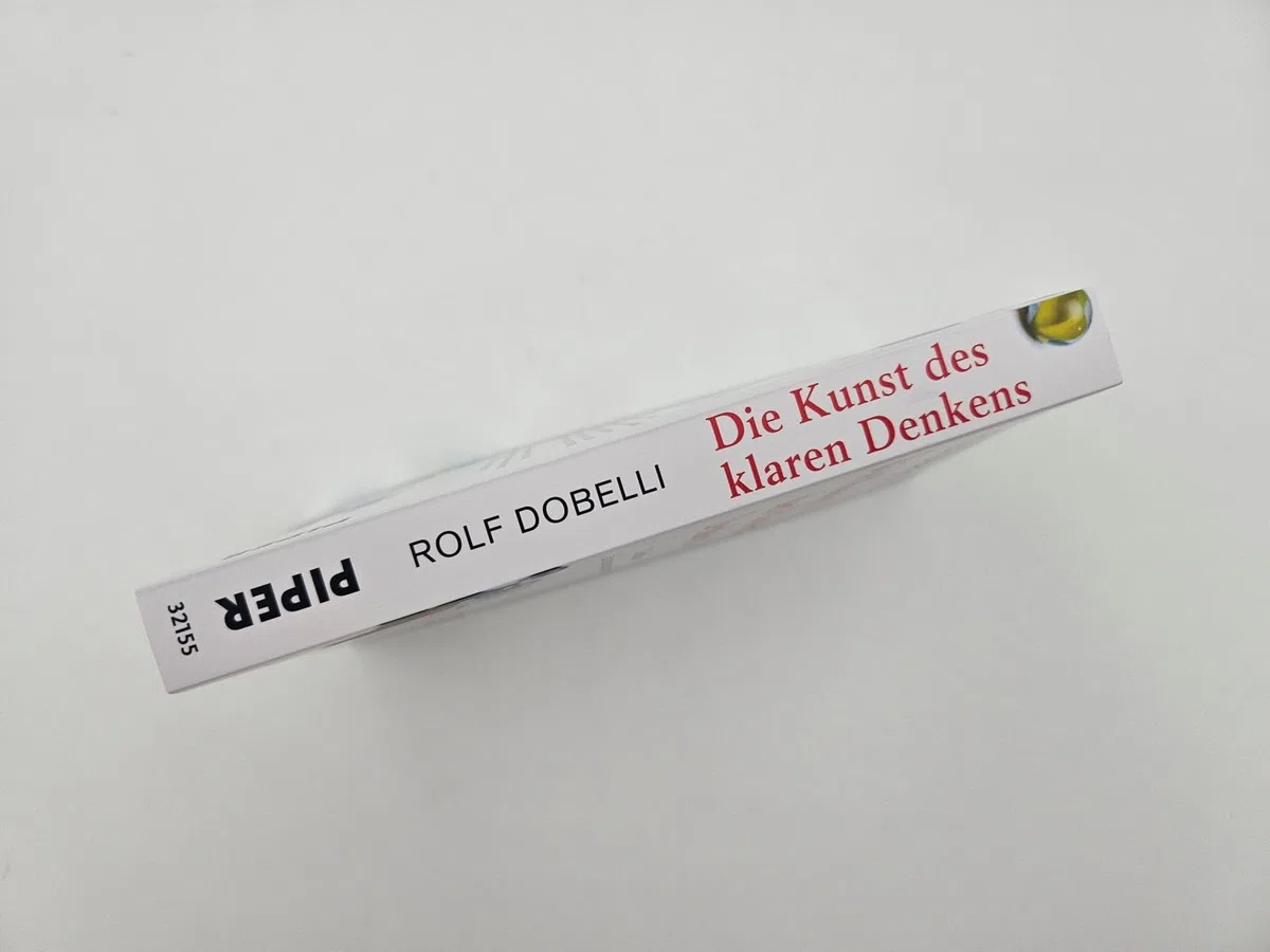 Die Kunst des klaren Denkens: 52 Denkfehler, die Sie besser anderen überlassen | SPIEGEL-Bestseller