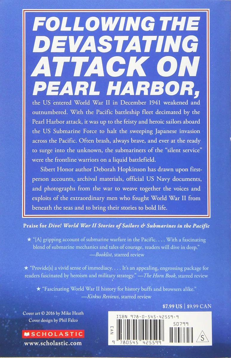 Dive!: World War II Stories of Sailors & Submarines in the Pacific