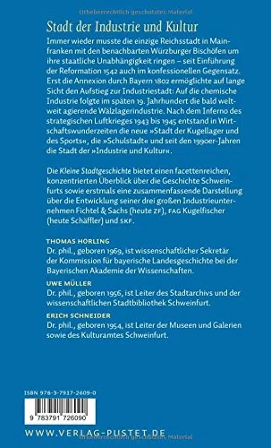 Schweinfurt: Kleine Stadtgeschichte (Kleine Stadtgeschichten)