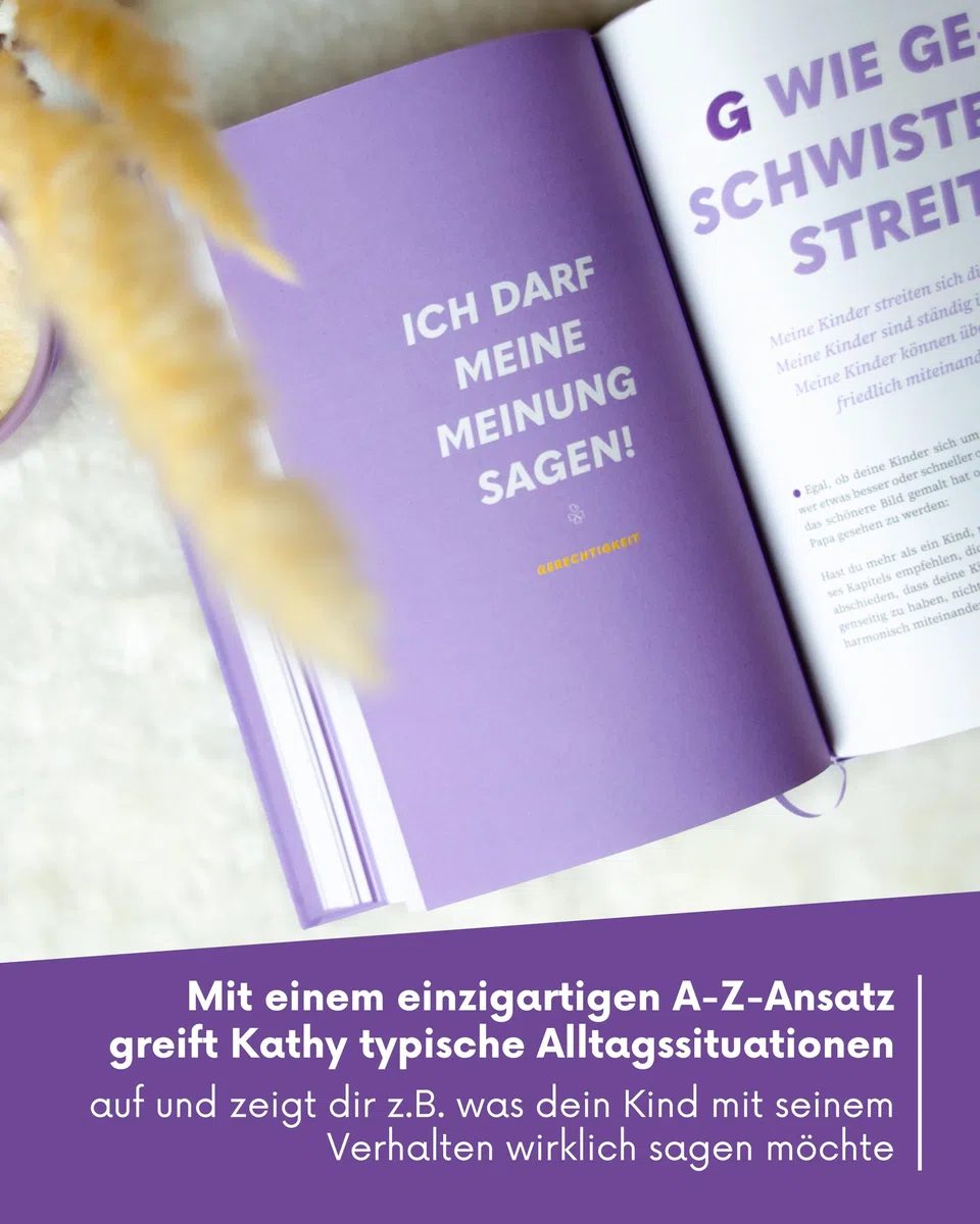 "Mein Kind macht, was es will" - Das Handbuch für einen Familienalltag ohne Machtkämpfe: Bedürfnisorientierte Erziehung mit Bestseller-Autorin Kathy Weber