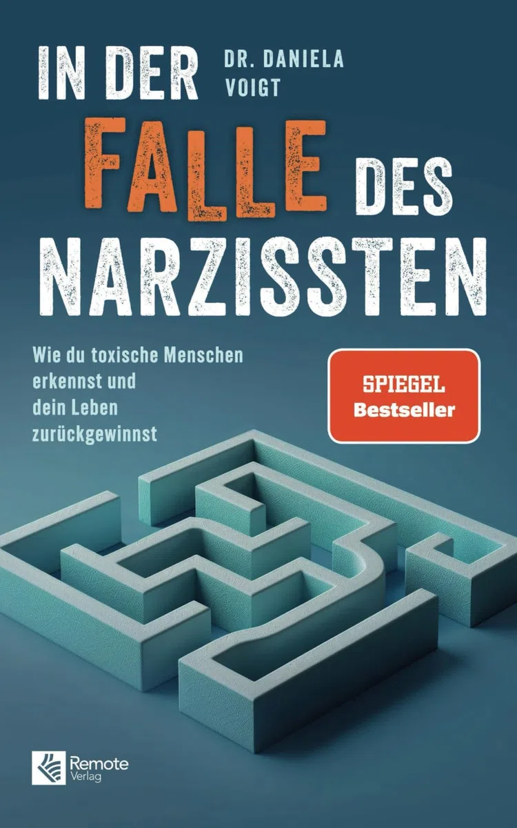 In der Falle des Narzissten: Wie du toxische Menschen erkennst und dein Leben zurückgewinnst