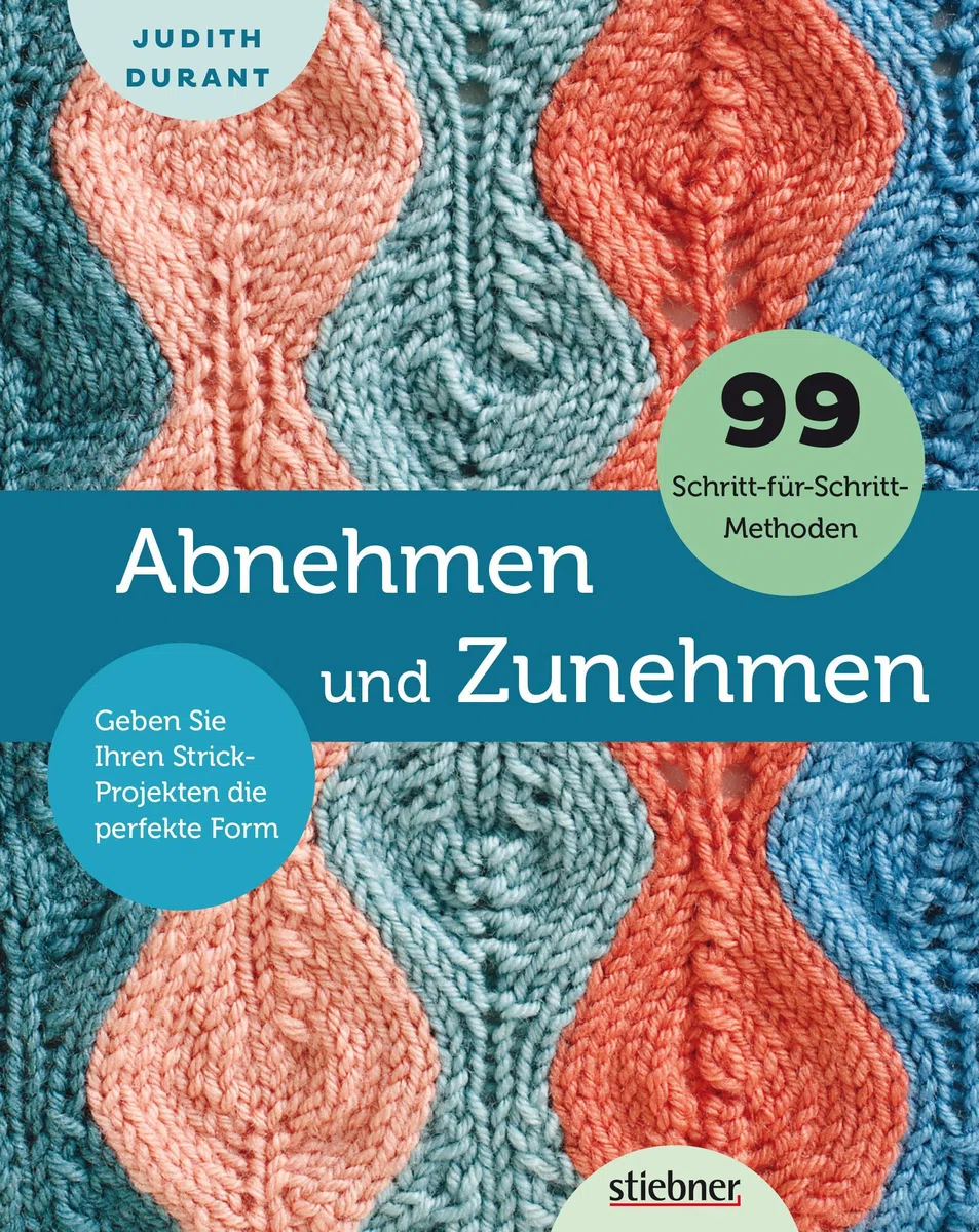 Abnehmen und Zunehmen: Geben Sie Ihren Strick-Projekten die perfekte Form