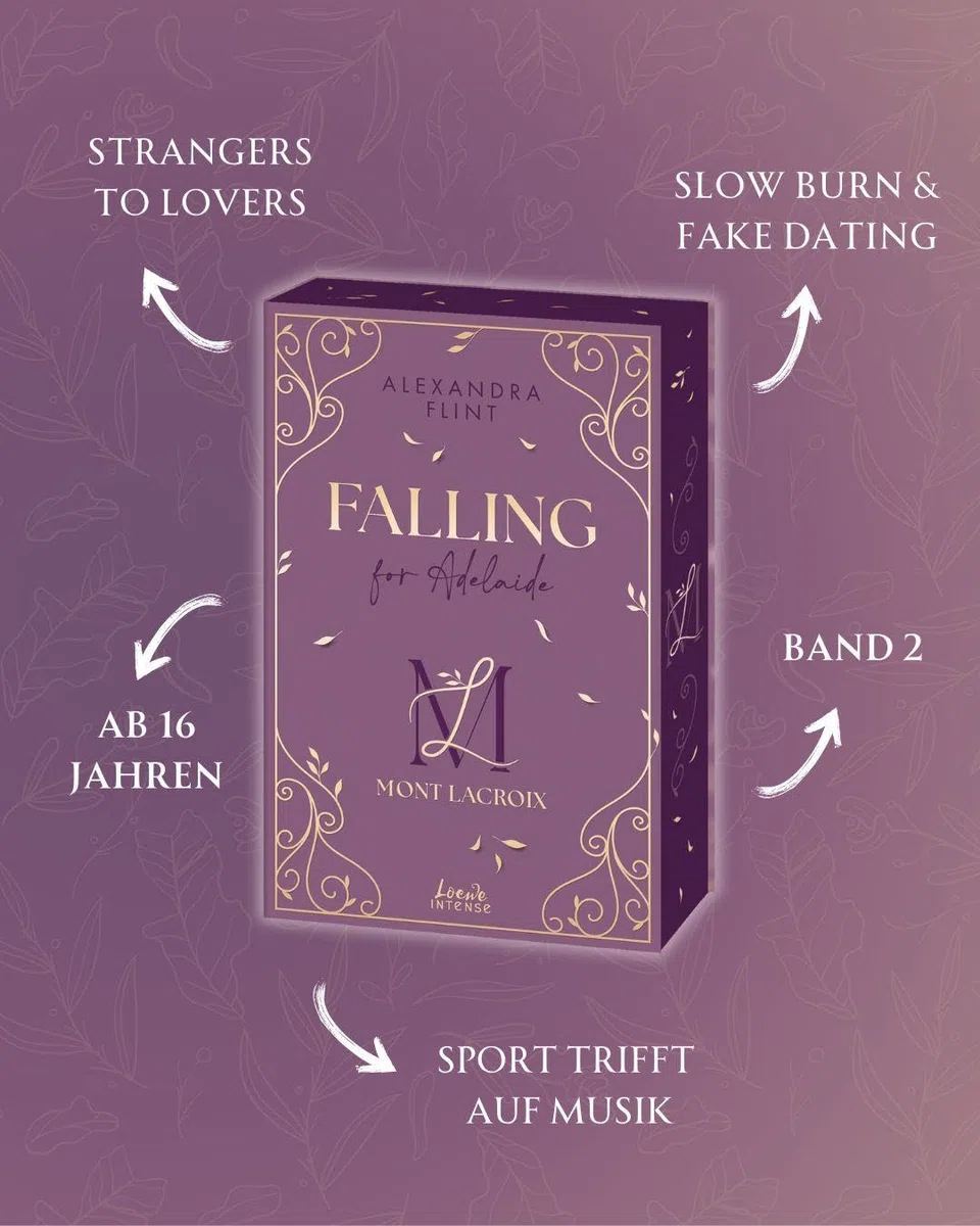 Mont Lacroix (Band 2) - Falling for Adelaide: Willkommen zurück im exklusiven Luxushotel in den Alpen - High Society x Fake Dating - Mit Farbschnitt und Charakterkarte in der 1. Auflage