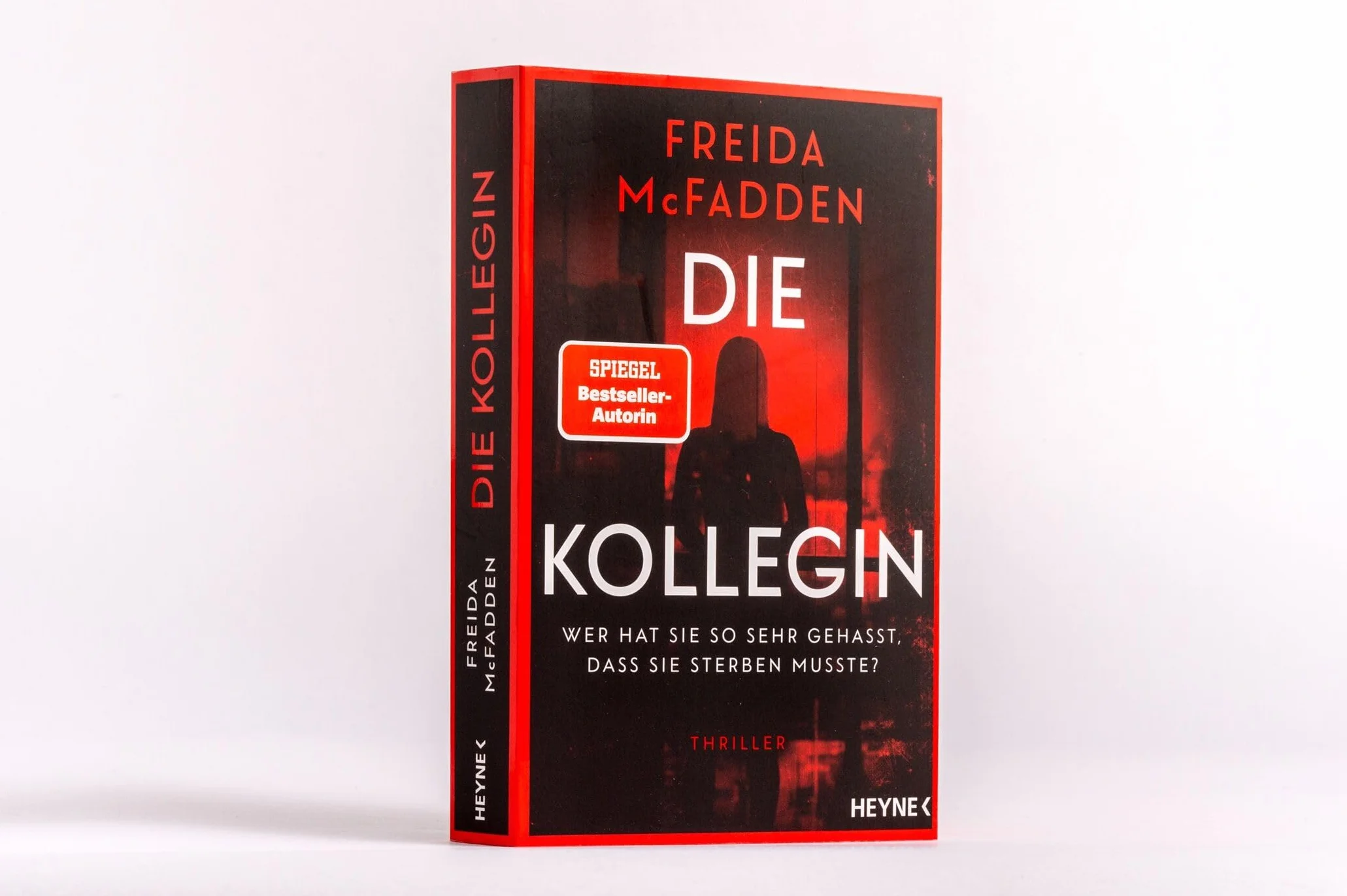 Die Kollegin – Wer hat sie so sehr gehasst, dass sie sterben musste?: Thriller – Der Nr.1 Bestseller der Autorin des Weltbestsellers »Wenn sie wüsste«