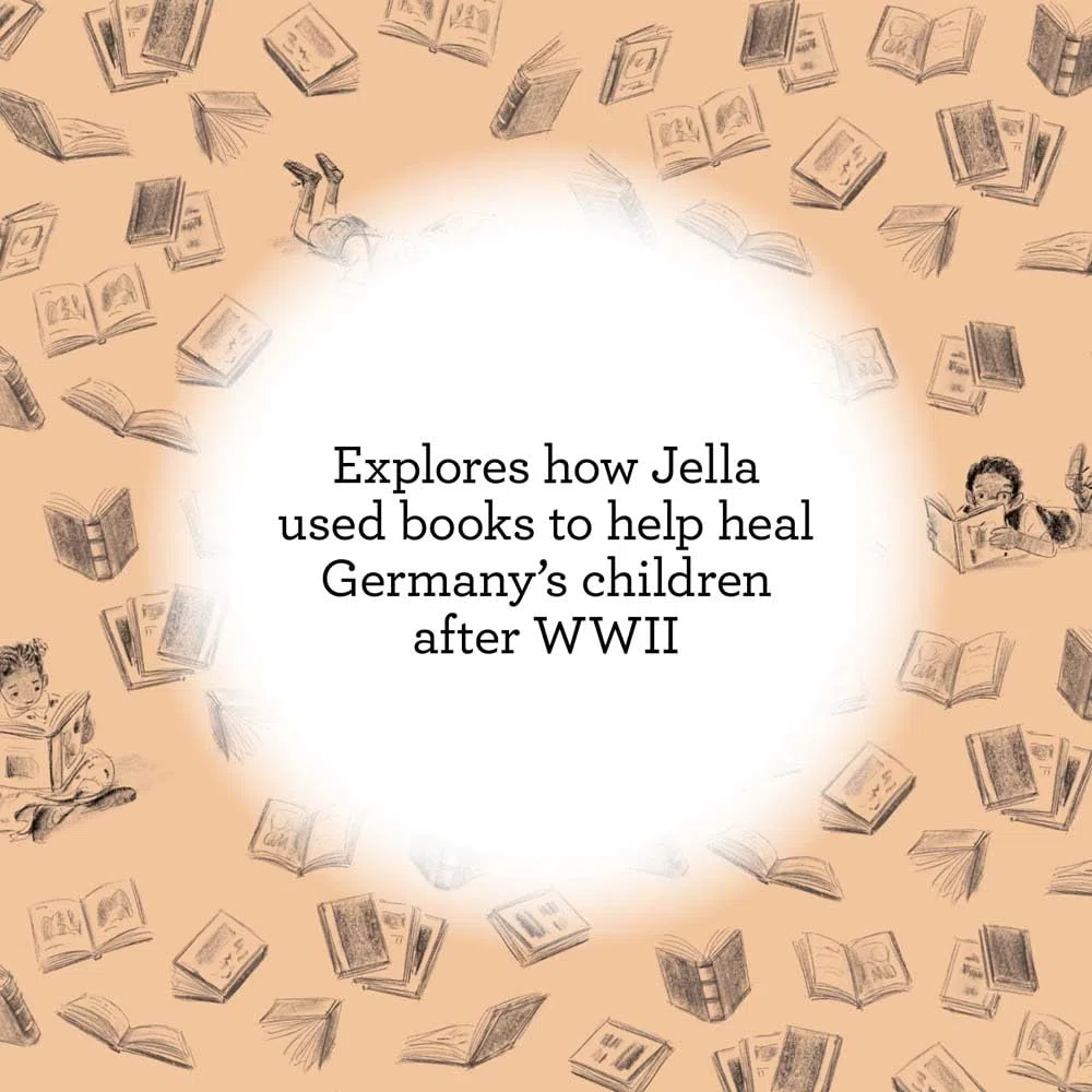 Jella Lepman and Her Library of Dreams: The Woman Who Rescued a Generation of Children and Founded the World’s Largest Children’s Library