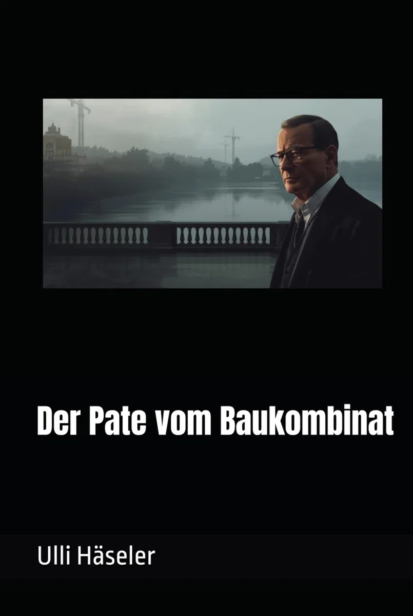 Der Pate vom Baukombinat