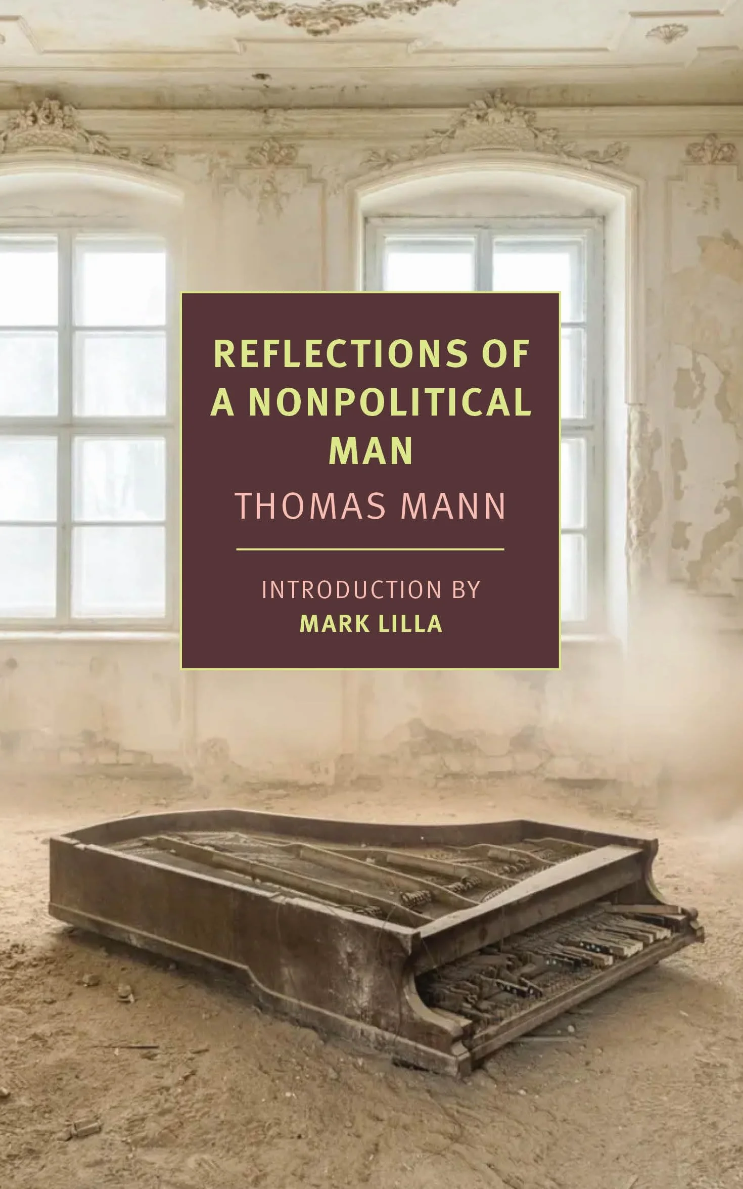 Reflections of a Nonpolitical Man (New York Review Books Classics)