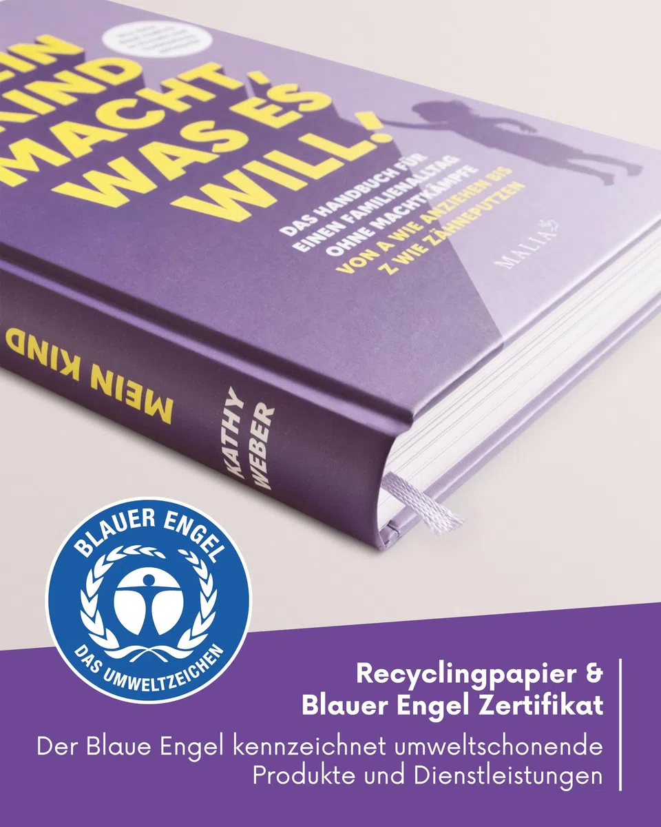 "Mein Kind macht, was es will" - Das Handbuch für einen Familienalltag ohne Machtkämpfe: Bedürfnisorientierte Erziehung mit Bestseller-Autorin Kathy Weber