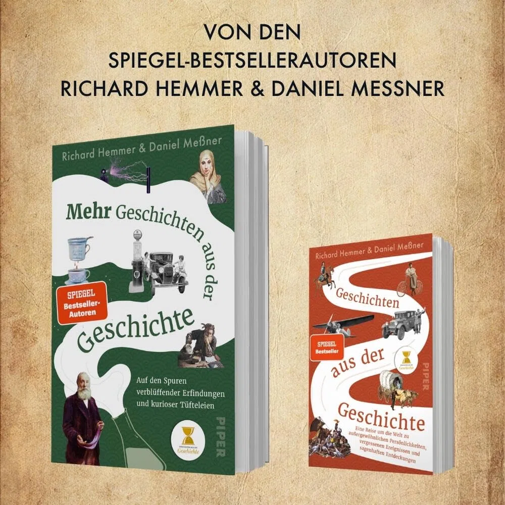 Mehr Geschichten aus der Geschichte: Auf den Spuren verblüffender Erfindungen und kurioser Tüfteleien | Das außergewöhnliche Geschichtsbuch zum erfolgreichen Podcast