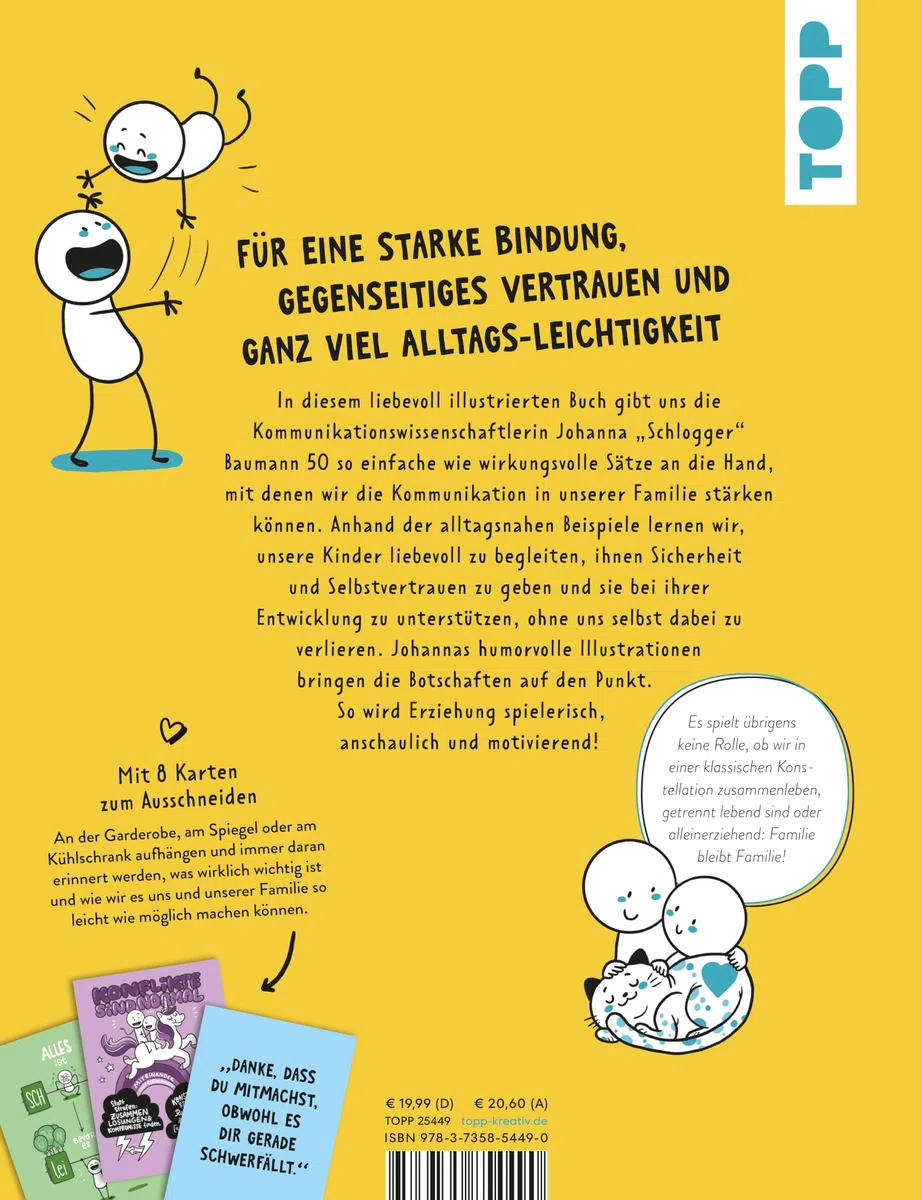 50 Sätze, die Familien stark machen: Besser kommunizieren im Familienalltag – verstehen, begleiten und gemeinsam wachsen