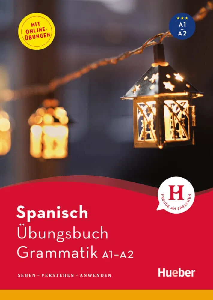Spanisch – Übungsbuch Grammatik A1-A2: Sehen - Verstehen - Anwenden / Buch