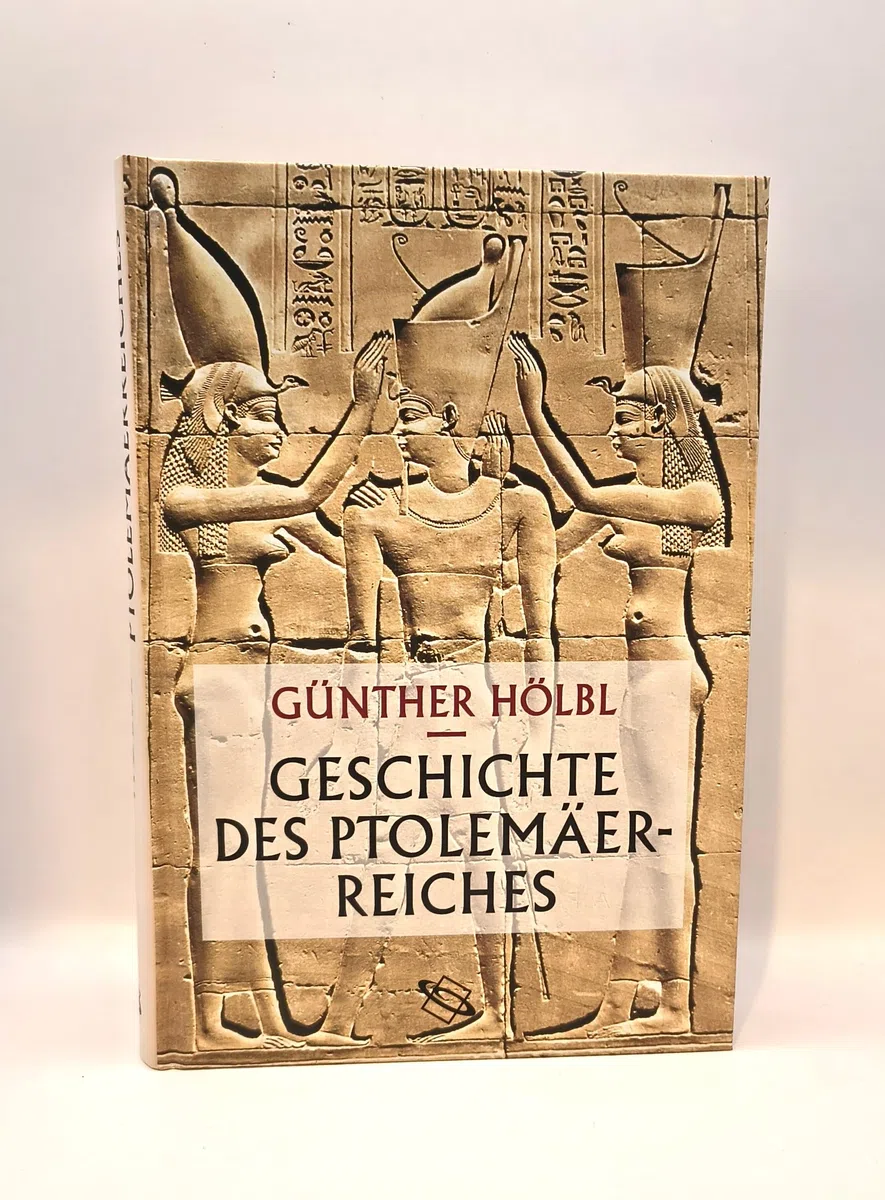 Geschichte des Ptolemäerreiches: Politik, Ideologie und religiöse Kultur von Alexander dem Großen bis zur römischen Eroberung