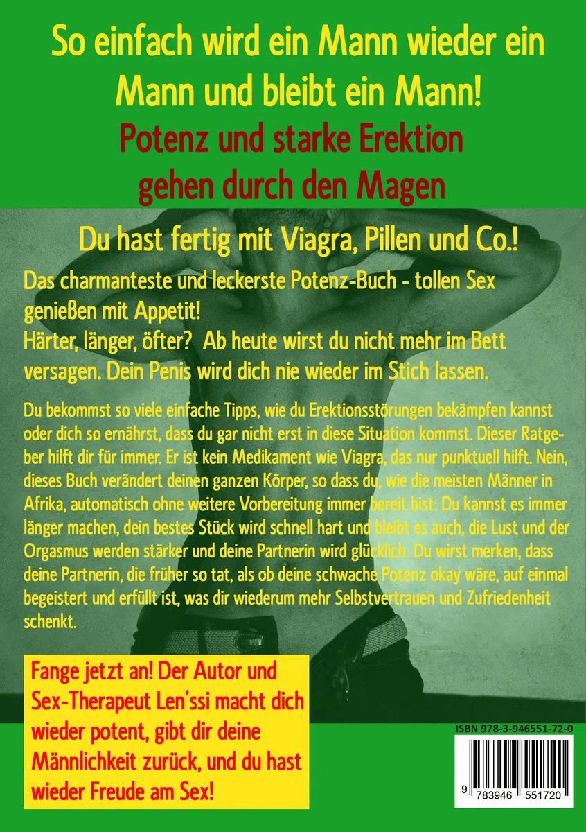LUST & POTENZ-BOOSTER - Iss, trink & denk dich potent: Der charmante Potenz-Ratgeber: Das Buch, das die Sexualität und die Erektion des Mannes radikal ... mit geheimen afrikanischen Tipps und Tricks
