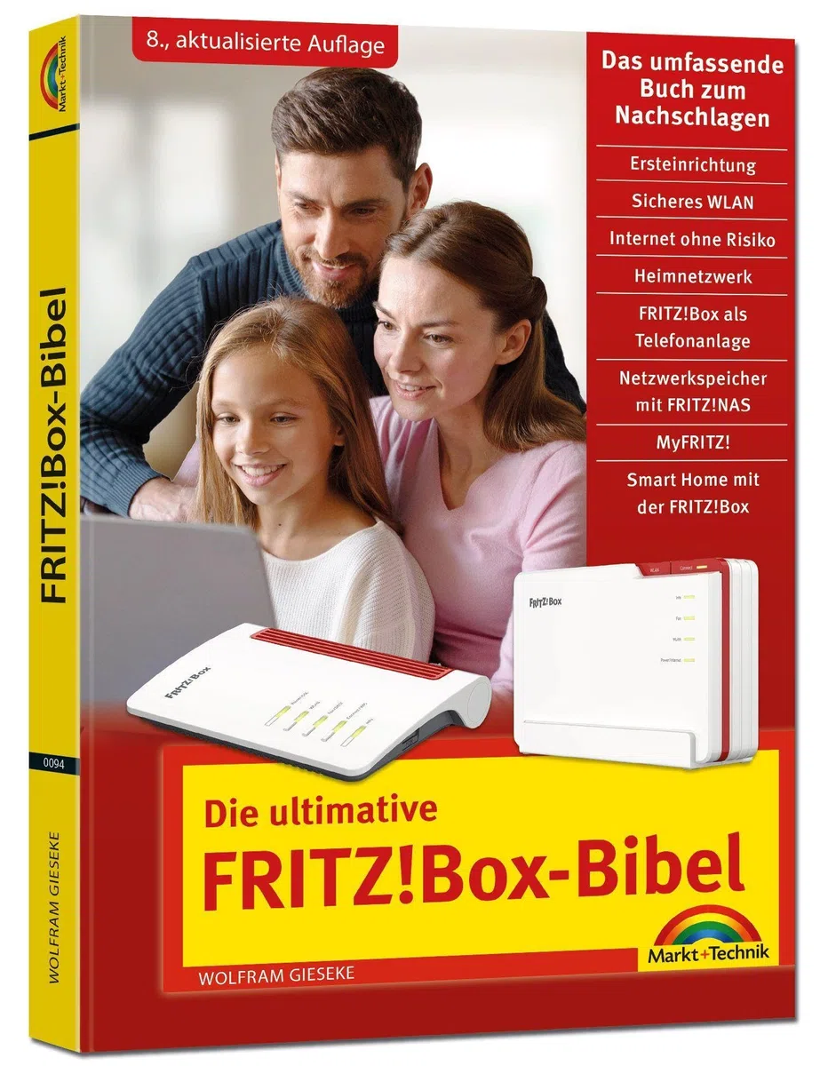 Die ultimative FRITZ!Box-Bibel – Das Praxisbuch: - Ausgabe 2026 - mit vielen Insider-Tipps und Tricks - komplett in Farbe. Geeignet für alle Fritz!Box ... 8. Auflage zum aktuellen Fritz!OS 8 System