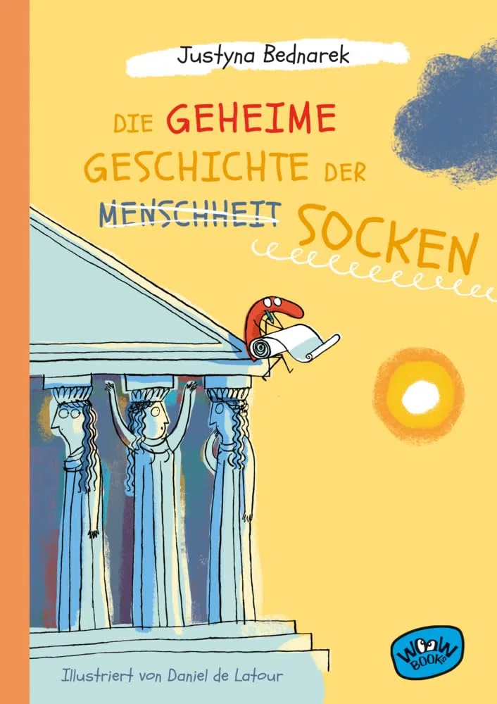 Die geheime Geschichte der Socken (Die Socken-Reihe)