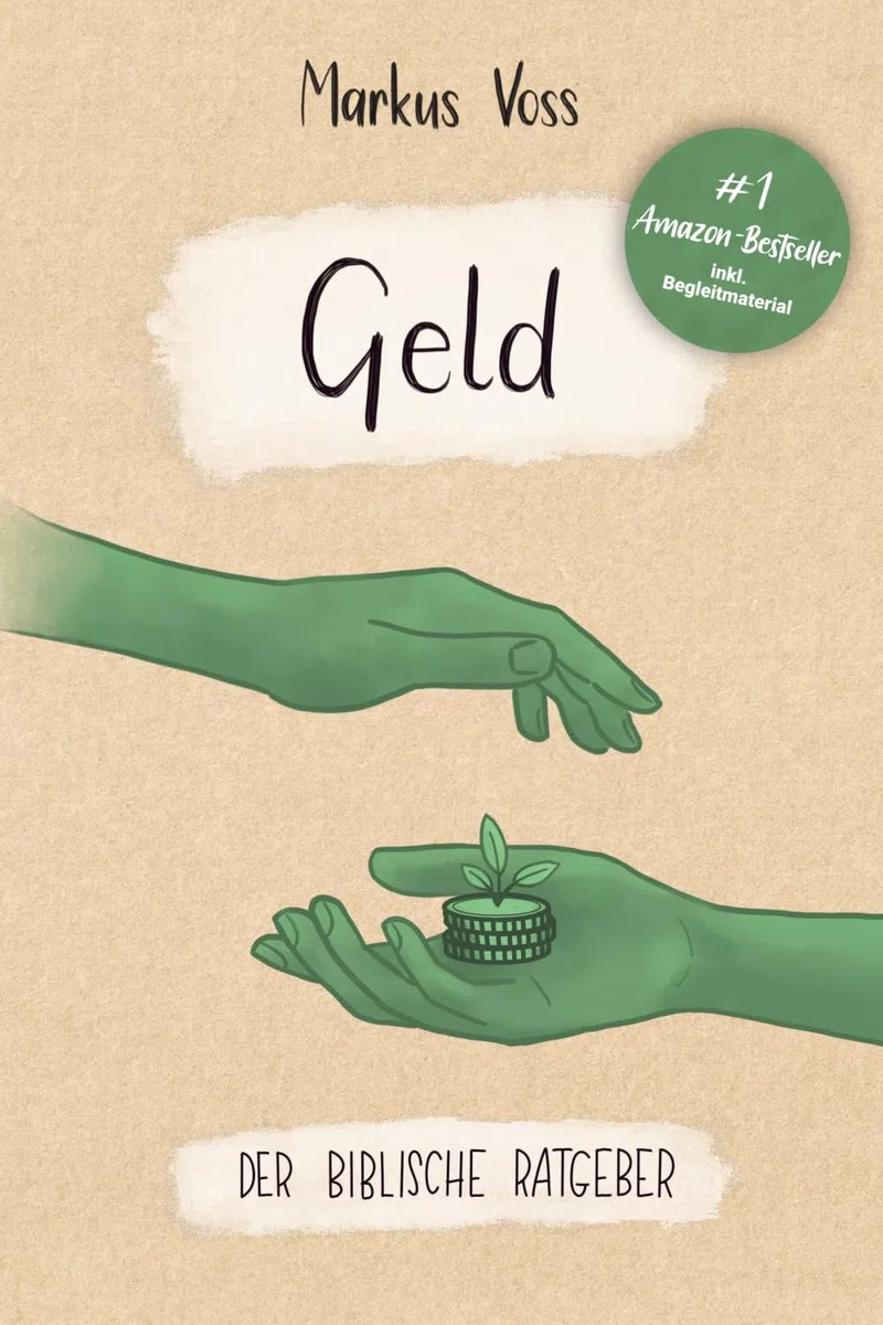 Geld – der biblische Ratgeber