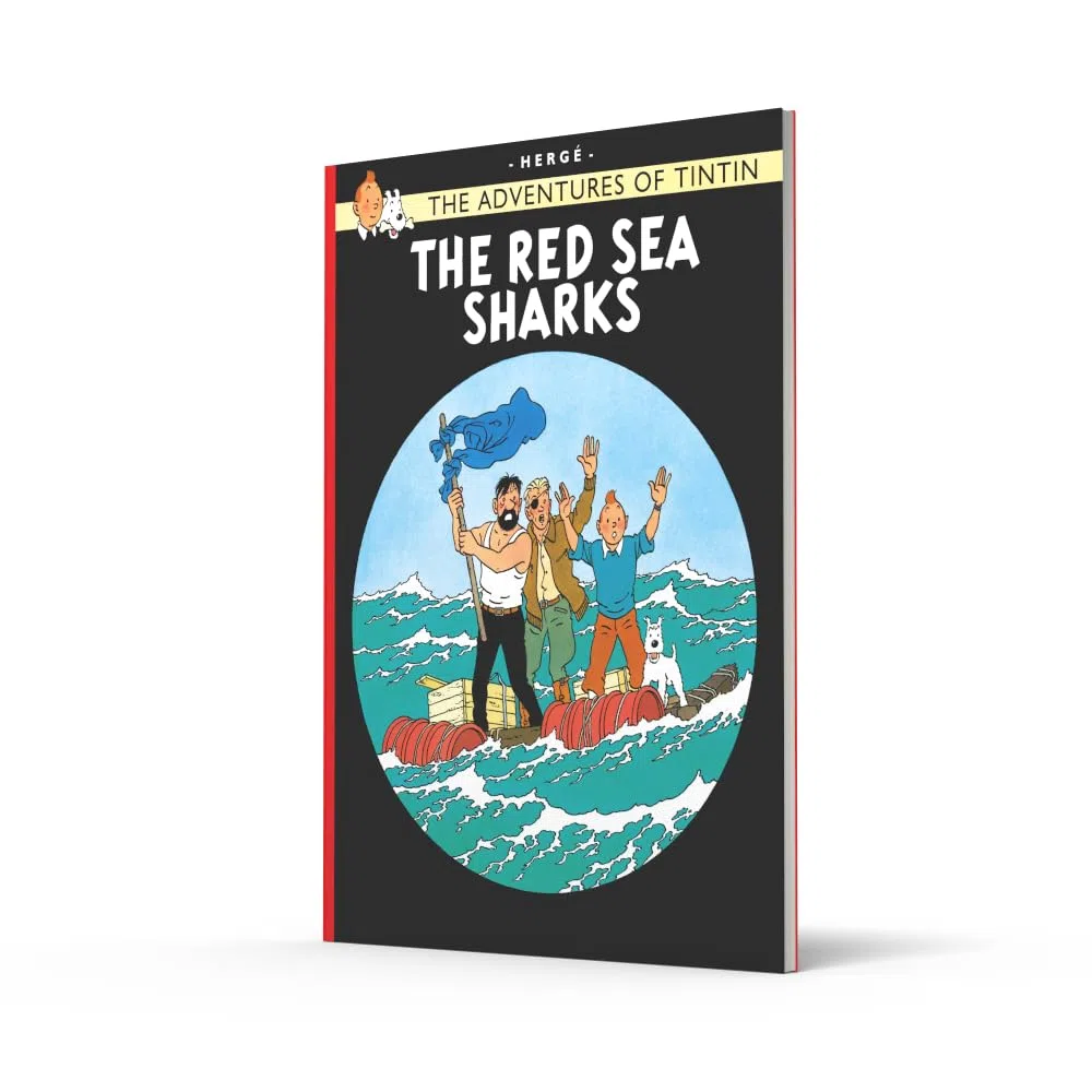 The Red Sea Sharks: The Official Classic Children’s Illustrated Mystery Adventure Series (The Adventures of Tintin)
