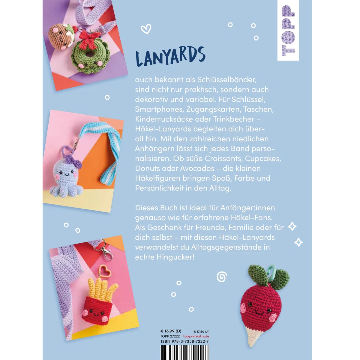 Lovely Lanyards häkeln: Schlüsselbänder und niedliche Motive zum Anhängen