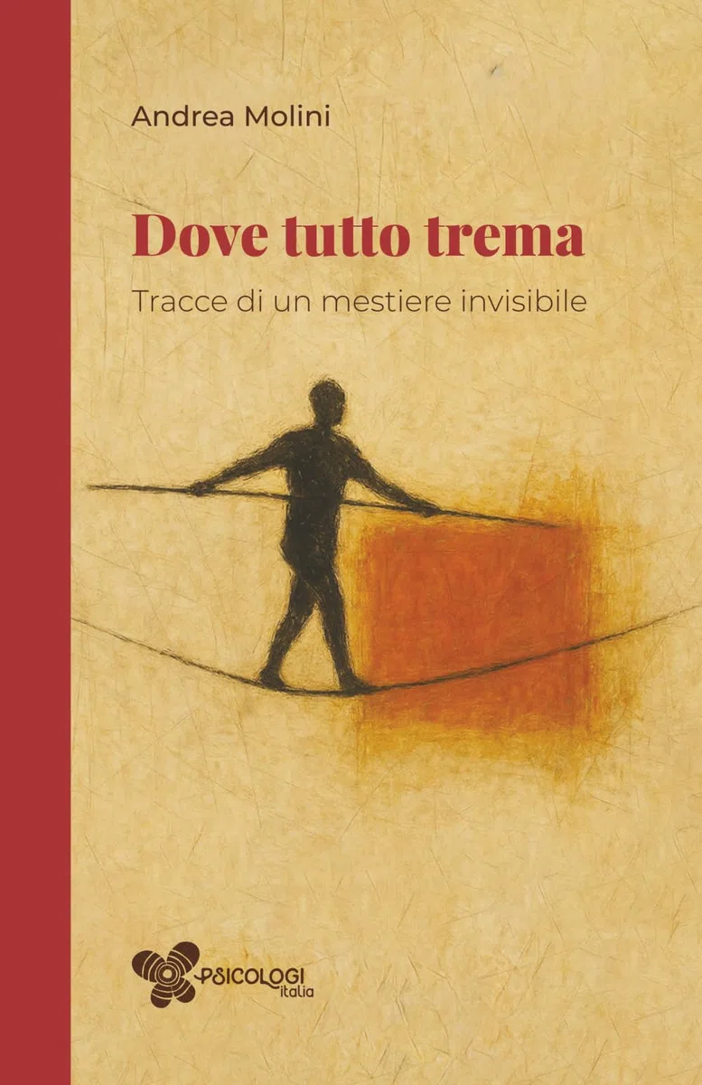 Dove tutto trema: Tracce di un mestiere invisibile