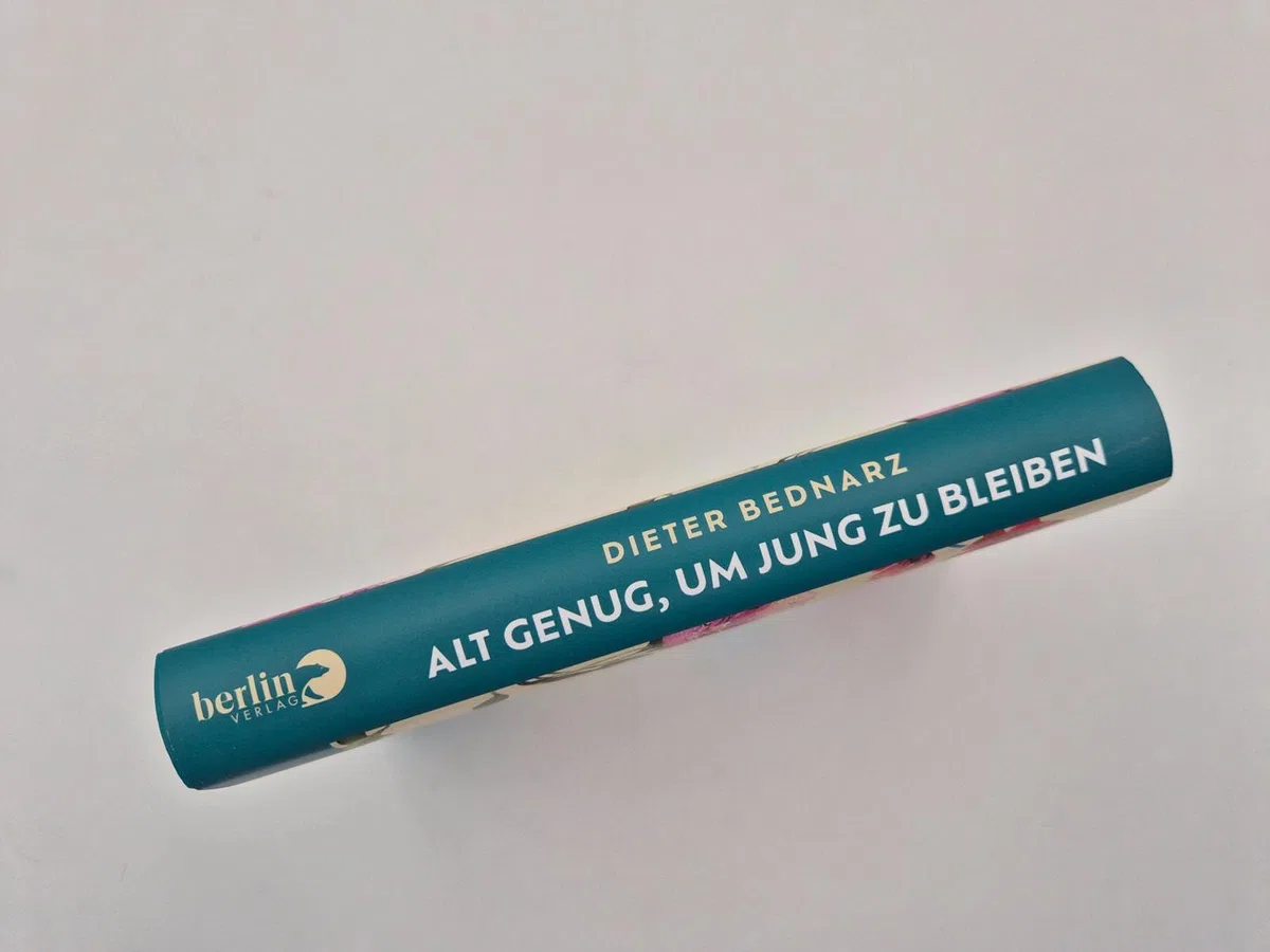 Alt genug, um jung zu bleiben: Von der Kunst, unsere Erfüllung zu finden | Als Vorbereitung zum Ruhestand: Wie wir das Alter glücklich genießen können