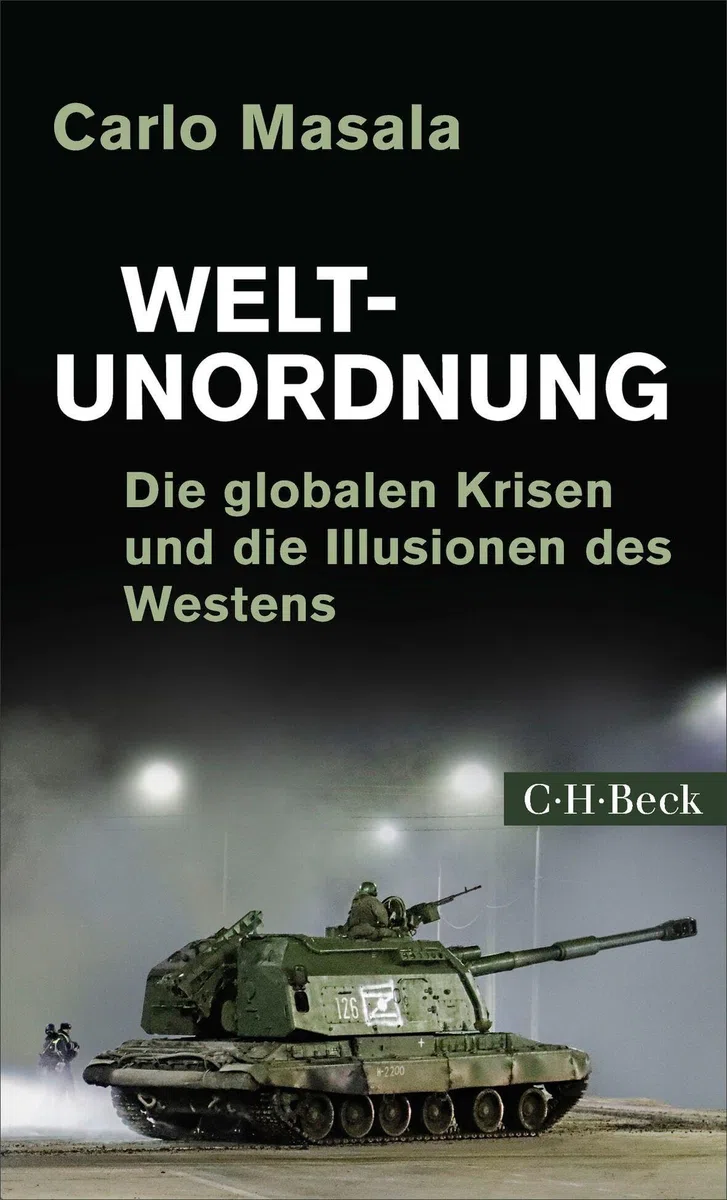 Weltunordnung: Die globalen Krisen und die Illusionen des Westens | Erweiterte Neuauflage (Beck Paperback)