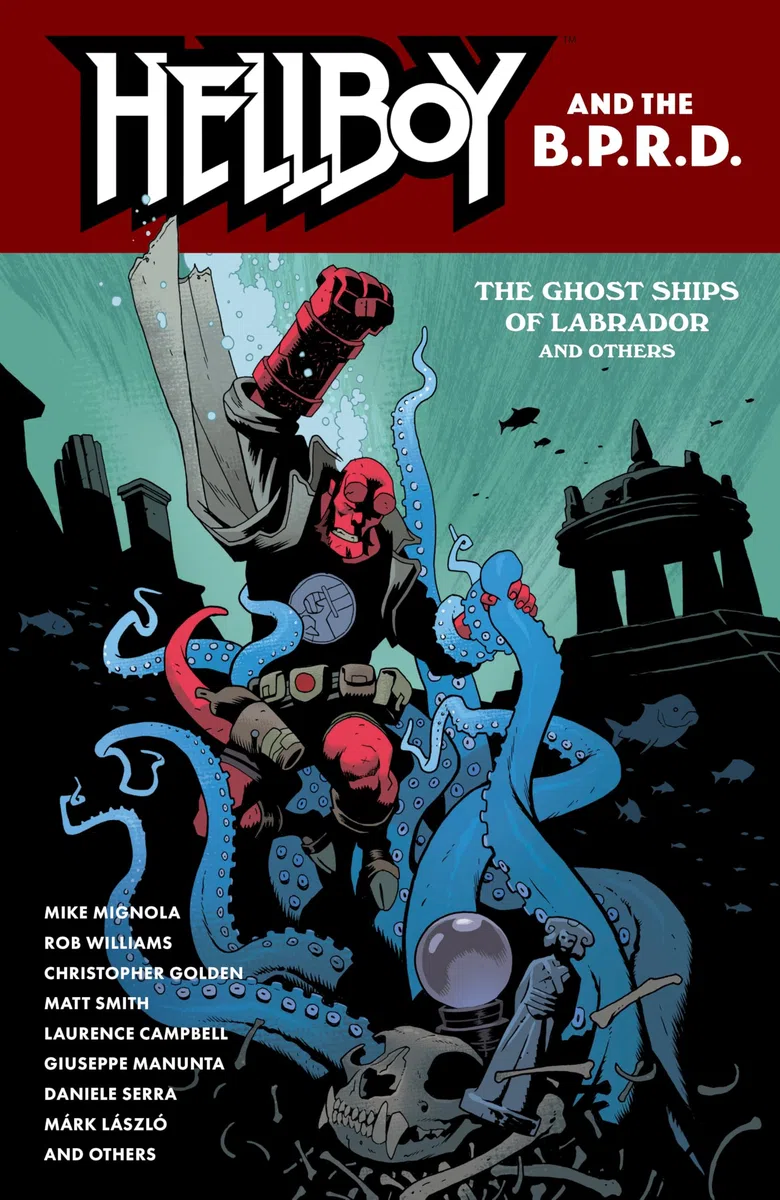 Hellboy and the B.P.R.D.: The Ghost Ships of Labrador and Other Stories