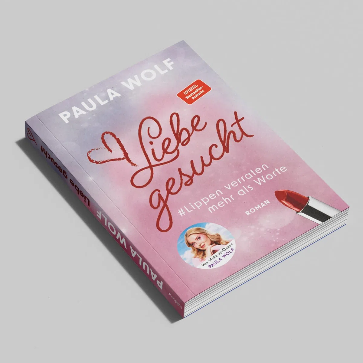 Liebe gesucht: Lippen verraten mehr als Worte. Young Adult Romance: Eine Cinderella-Story zwischen Likes und Liebe