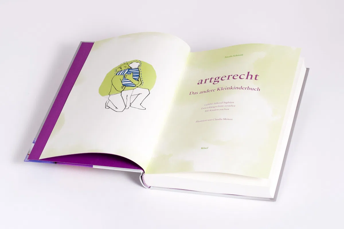 artgerecht - Das andere Kleinkinderbuch: Gefühle liebevoll begleiten - Entwicklungsschritte verstehen - Mit Kindern wachsen. - Von 1 bis 6 Jahren. ("artgerecht" von Nicola Schmidt, Band 2)