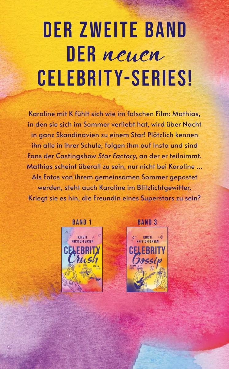 Celebrity Sweetheart (Celebrity 2): Die coolste Castingshow: Friends, Superfans und new old love | Die perfekte Urlaubslektüre für den Sommer