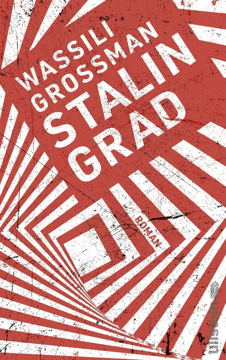 Stalingrad: Roman | Das KRIEG UND FRIEDEN des 20. Jahrhunderts