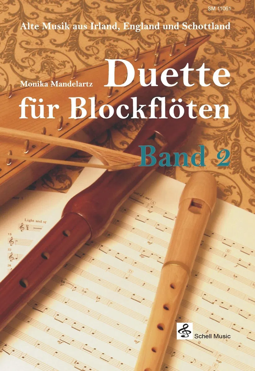 Duette für Blockflöten - Band 2: Alte Musik aus Irland, England & Schottland: Alte Musik aus Irland, England und Schottland (Blockflöte Noten: Flöte Noten)