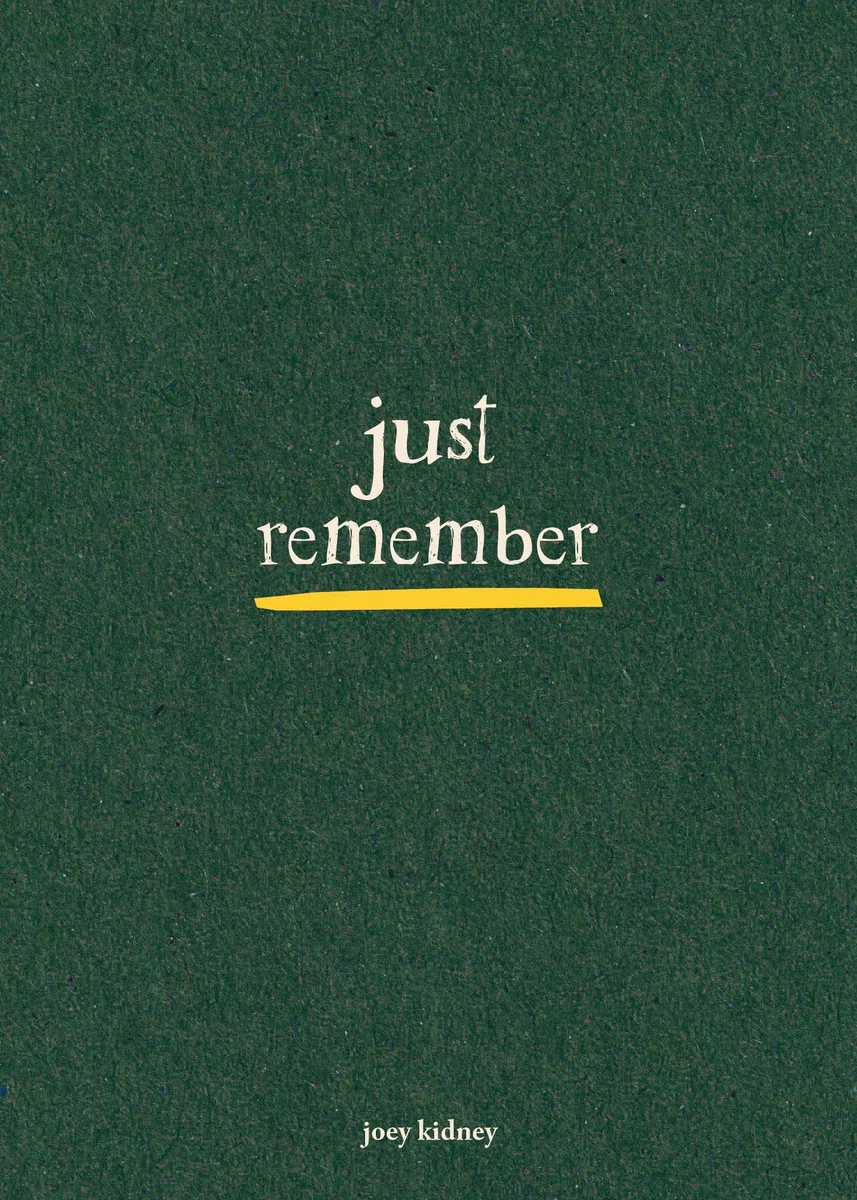 Just Remember