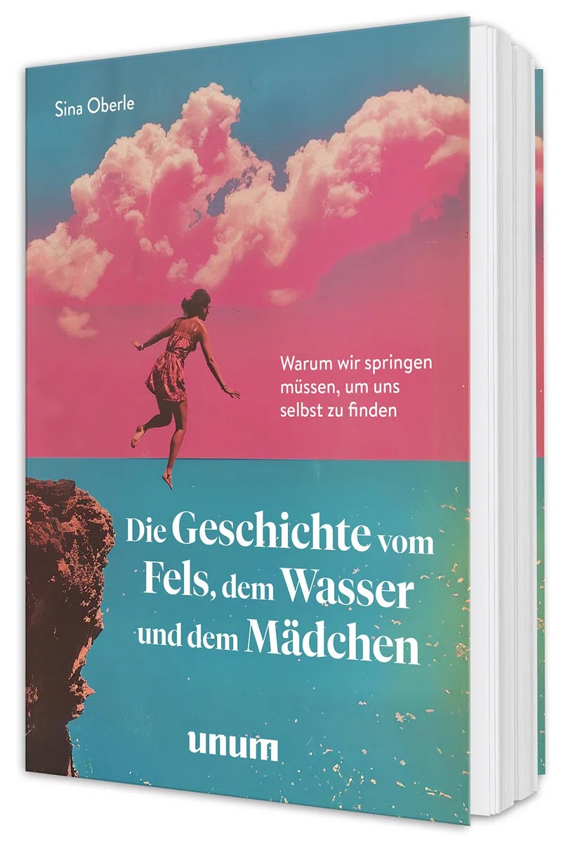 Die Geschichte vom Fels, dem Wasser und dem Mädchen: Warum wir springen müssen, um uns selbst zu finden
