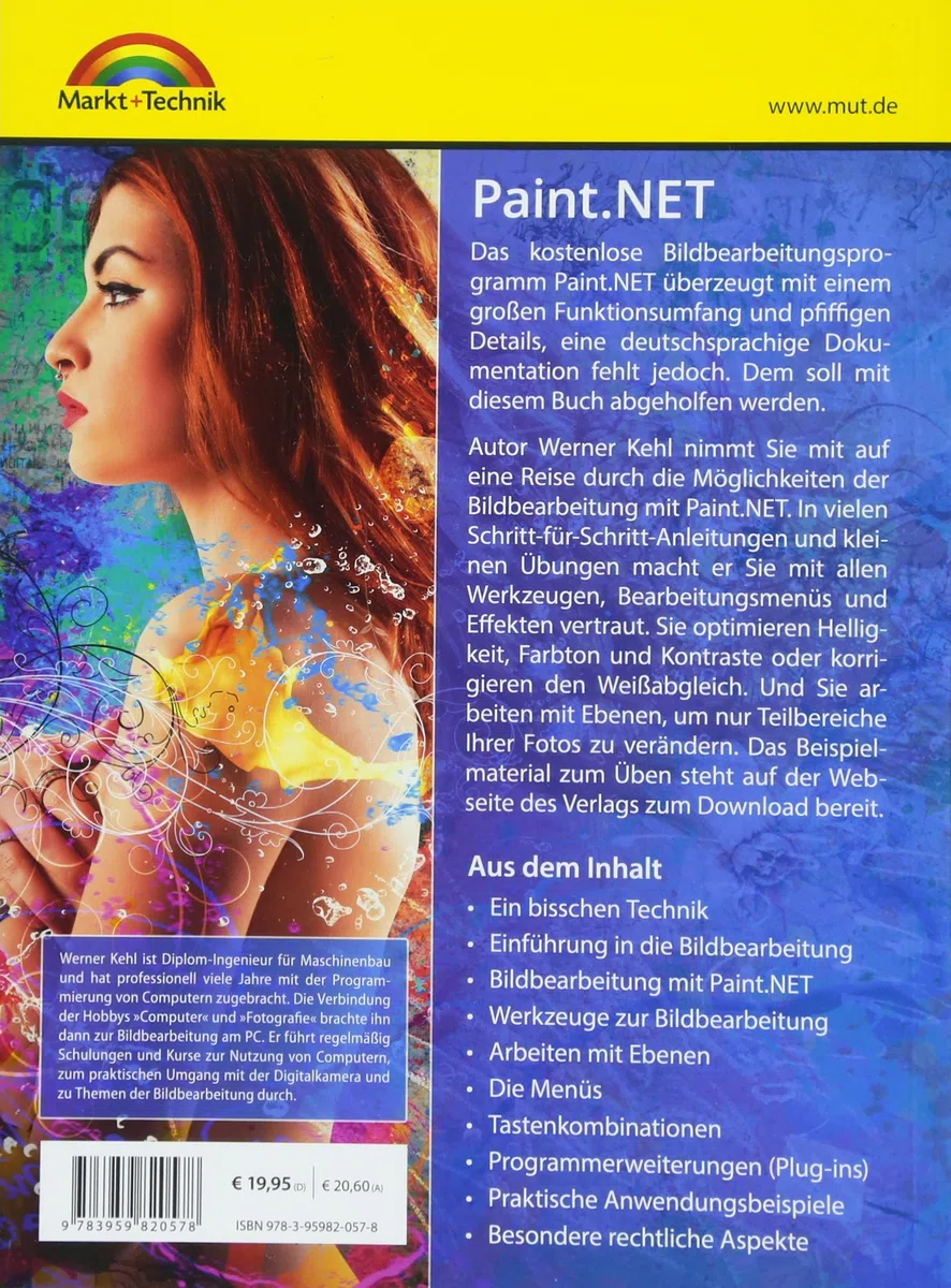 Paint.NET – Einstieg und Praxis - Das Handbuch zur Software: Einstieg und Praxis. Bildbearbeitung leicht gemacht. Schritt für Schritt zu brillanten Fotos