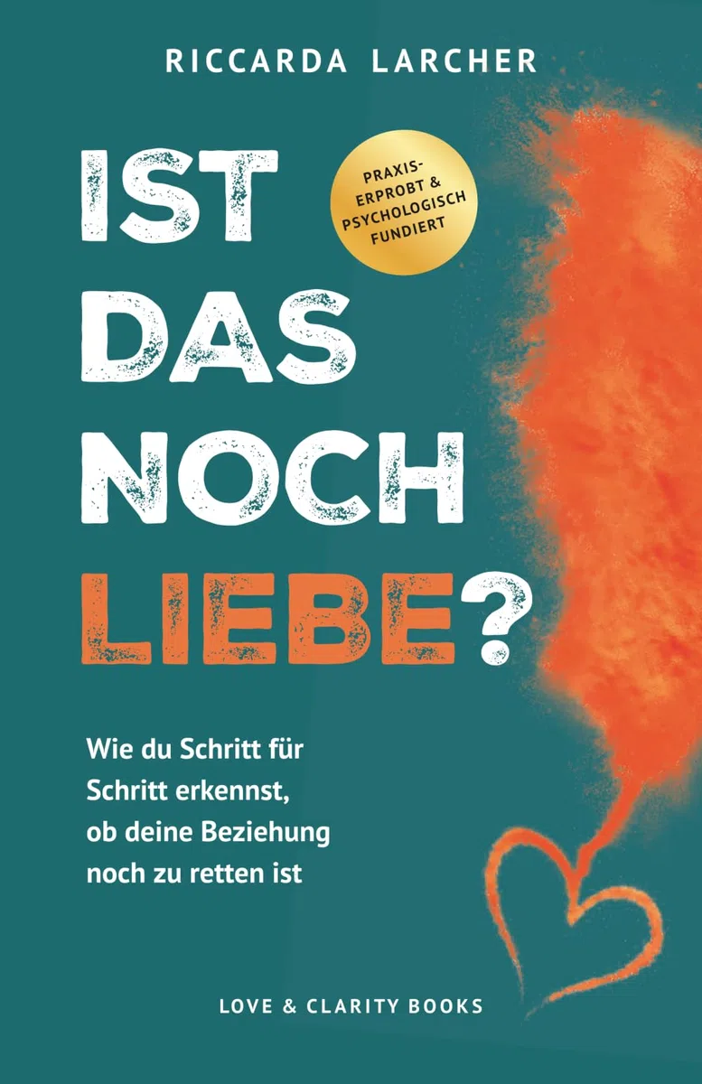 Ist das noch Liebe? - Wie du erkennst, ob deine Beziehung noch zu retten ist.