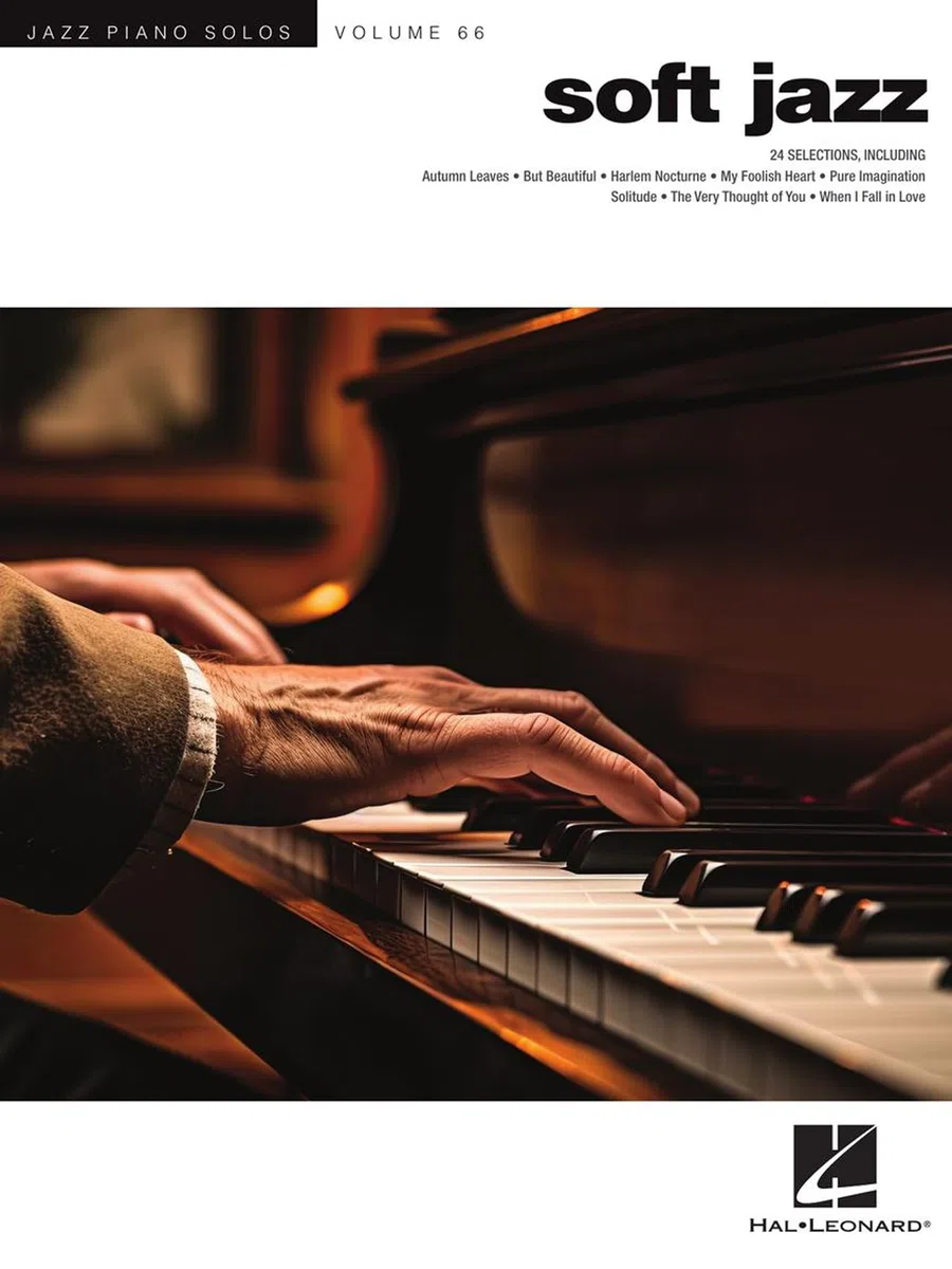 Soft Jazz, Volume 66 | Klavier Solo Songbook mit 24 klassischen Soft Jazz Standards | Jazz Piano Solos Series Band 66 Notenbuch mit Akkordsymbolen für ... Solos Series Volume 66 (Jazz Piano Solos, 66)
