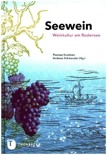 Seewein: Weinkultur am Bodensee