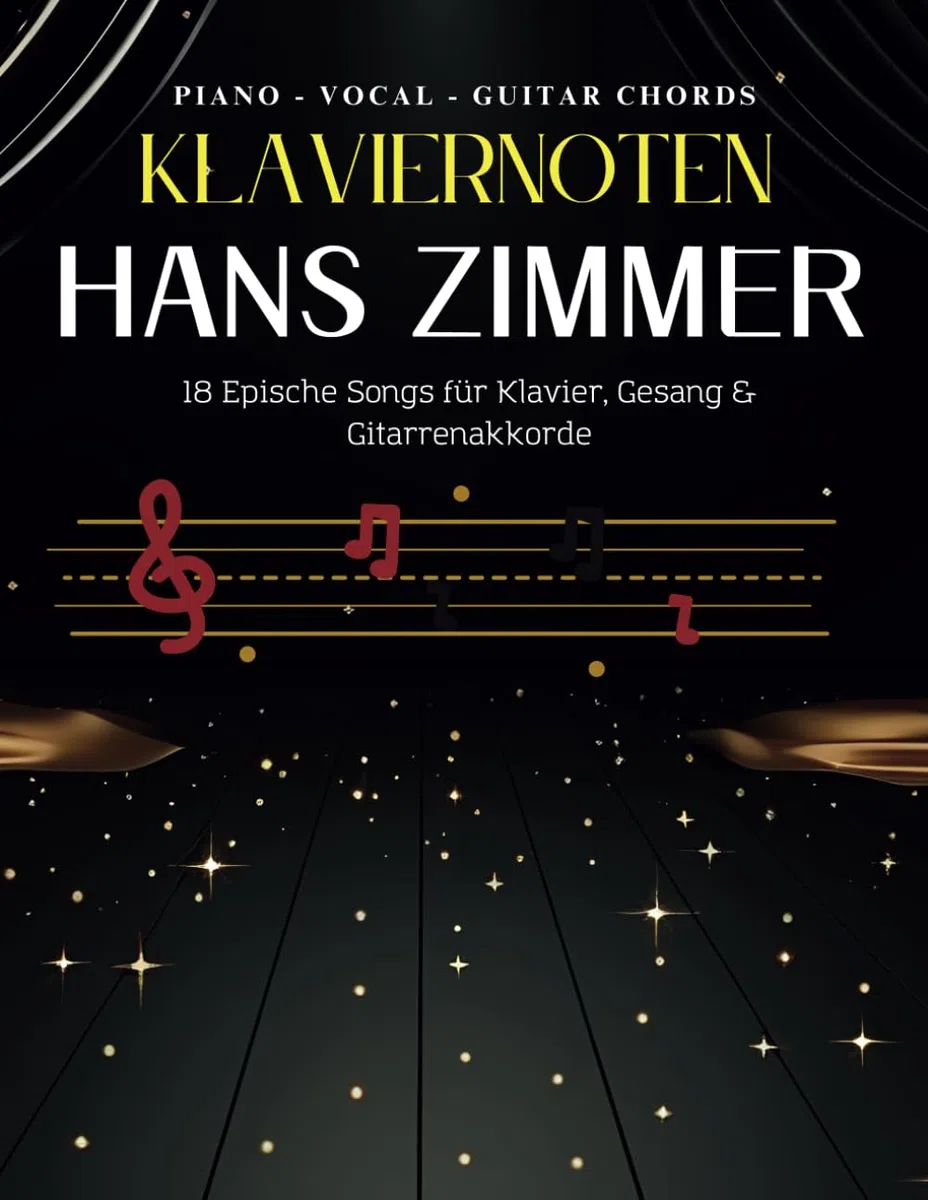 Klaviernoten Hans Zimmer: 18 Epische Songs für Klavier, Gesang & Gitarrenakkorde