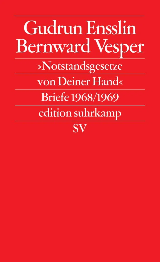 »Notstandsgesetze von Deiner Hand«: Briefe 1968/1969 (edition suhrkamp)