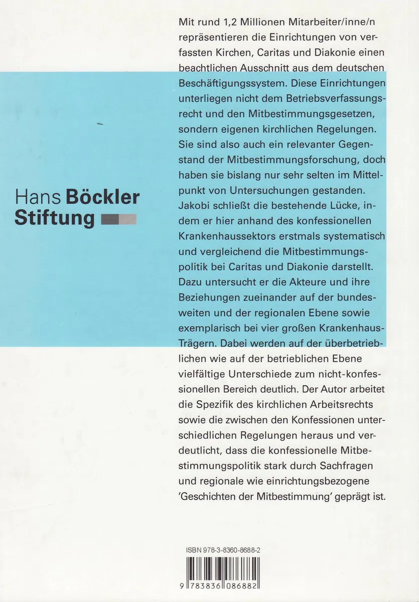 Konfessionelle Mitbestimmungspolitik: Arbeitsbeziehungen bei Caritas und Diakonie am Beispiel des Krankenhaussektors