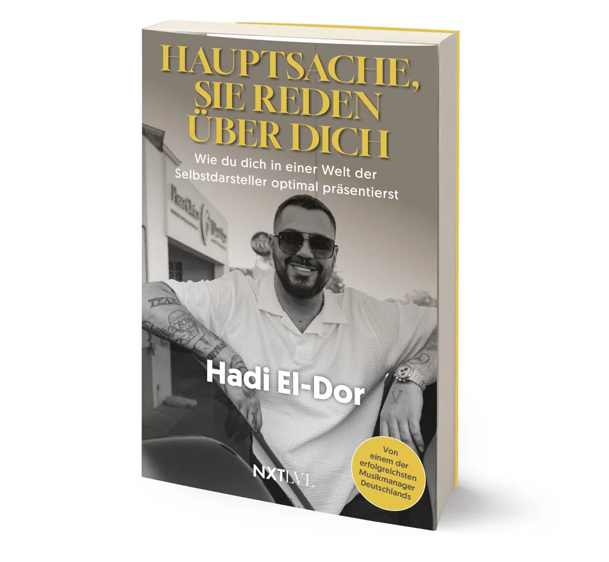 Hauptsache, sie reden über dich: Wie du dich in einer Welt der Selbstdarsteller optimal präsentierst