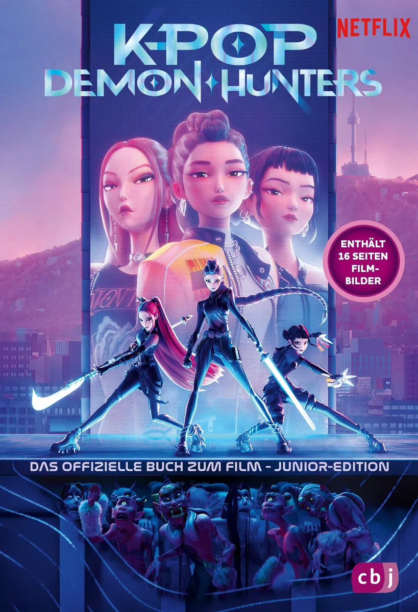 KPop Demon Hunters - Das offizielle Buch zum Film - Junior-Edition: Enthält 16 Seiten Filmbilder - Originalbuch zum oscarprämierten Netflix-Hit (KPop Demon Hunters-Serie, Band 3)