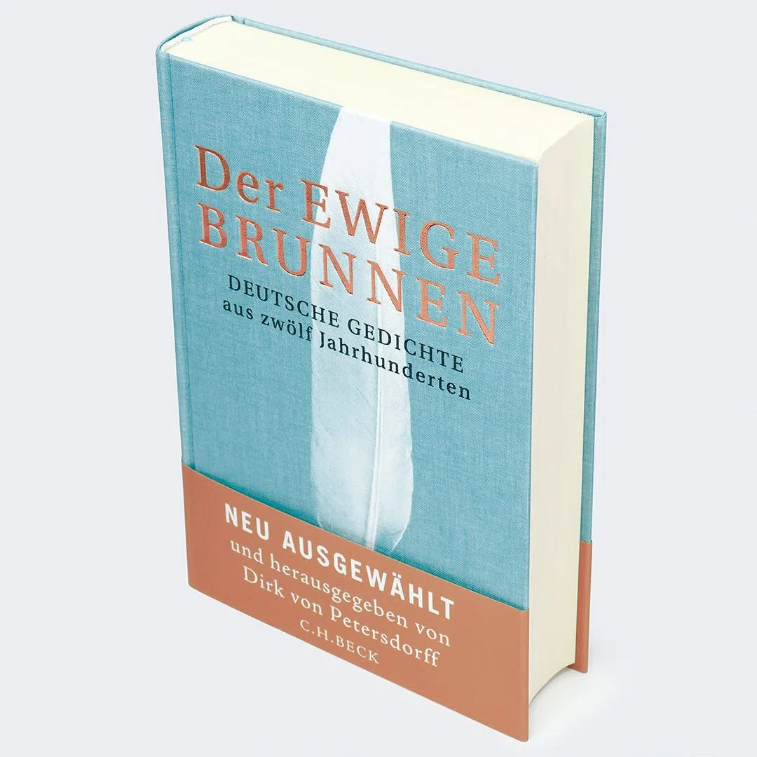 Der ewige Brunnen: Deutsche Gedichte aus zwölf Jahrhunderten