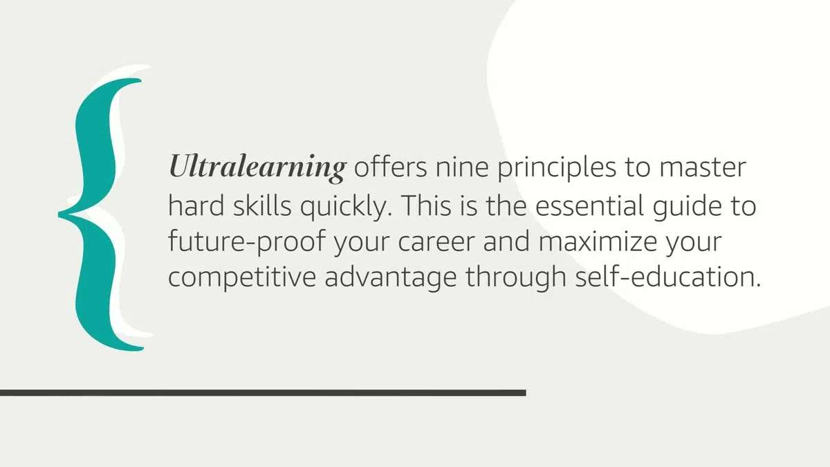 Ultralearning: The Essential Guide To Mastering Hard Skills And Future-Proofing Your Career