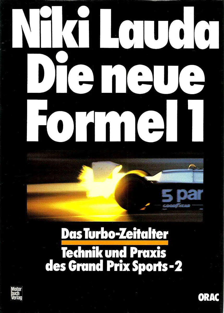 Die neue Formel 1. Das Turbo- Zeitalter. Technik und Praxis des Grand Prix Sports-2
