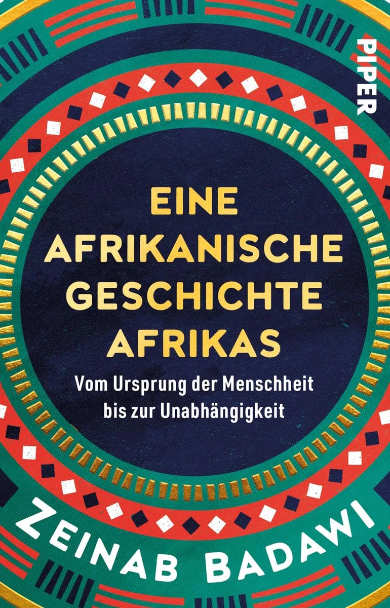 Eine afrikanische Geschichte Afrikas: Vom Ursprung der Menschheit bis zur Unabhängigkeit | Nominiert für das Wissenschaftsbuch des Jahres 2025