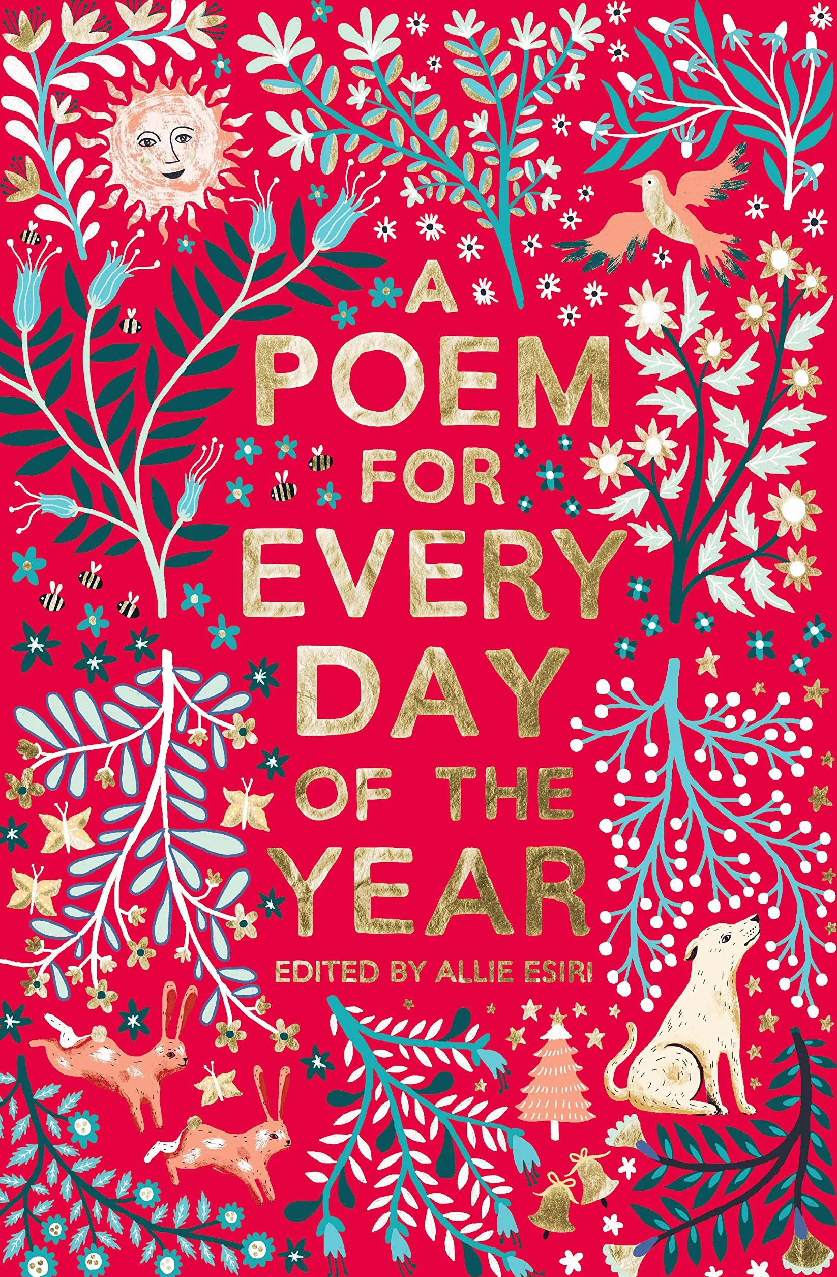 A Poem for Every Day of the Year: A beautiful poetry collection for the whole family to share (A Poem for Every Day and Night of the Year, 7)